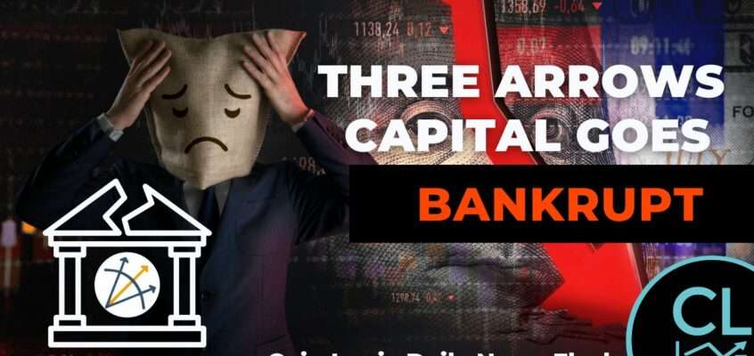 Three Arrows Capital Files For Bankruptcy