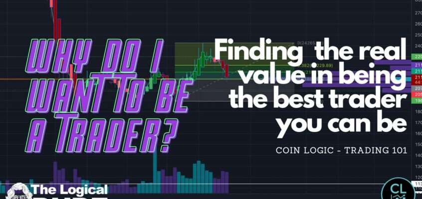 Finding The Real Value In Being A Trader