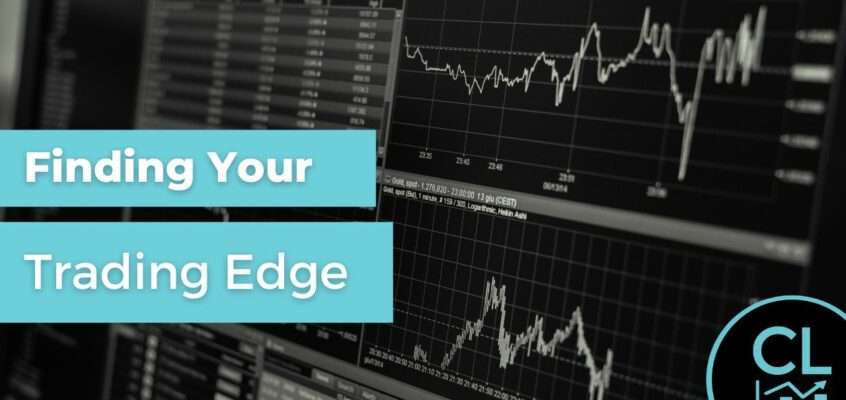 Finding Your Trading Edge
