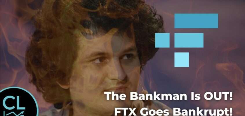 The Bankman is OUT! FTX Goes Bankrupt!