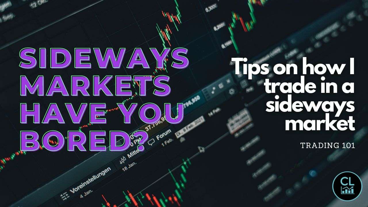 Tips On Trading In A Sideways Market