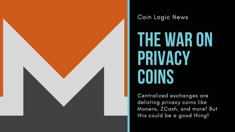 The Never Ending War On Privacy Coins