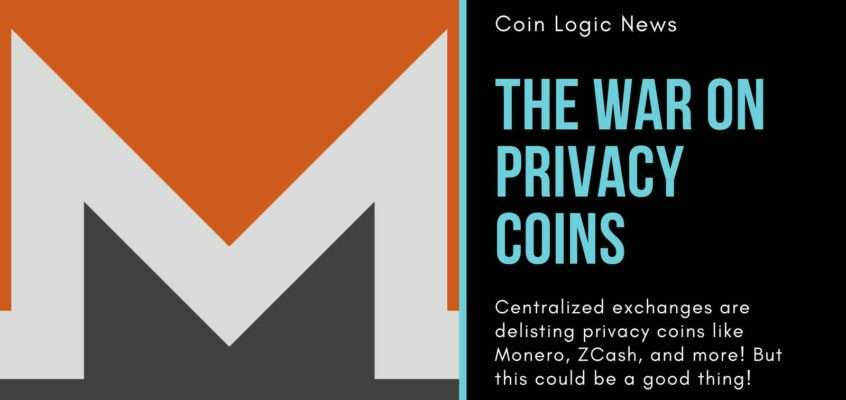 The Never Ending War On Privacy Coins