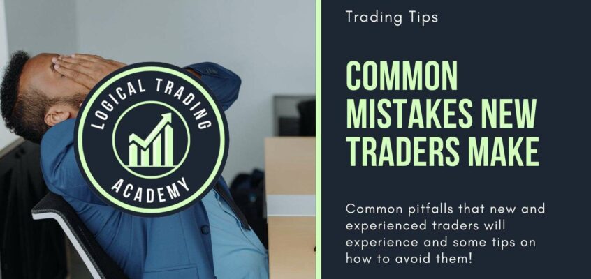 Common Mistakes New Traders Make and How to Avoid Them