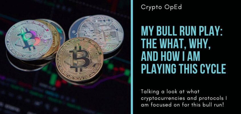 My Bull Run Play- The What, Why, And How I am Playing This Cycle