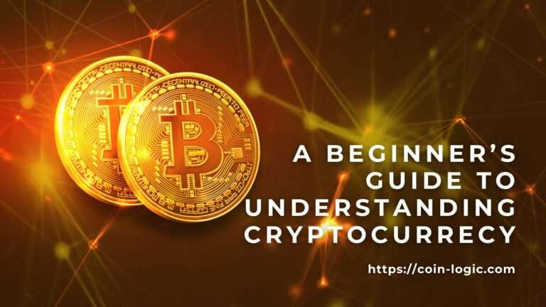 A Beginner’s Guide To Understanding Cryptocurrency