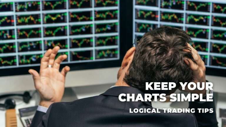 Keep Your Charts Simple- Logical Trading Tips