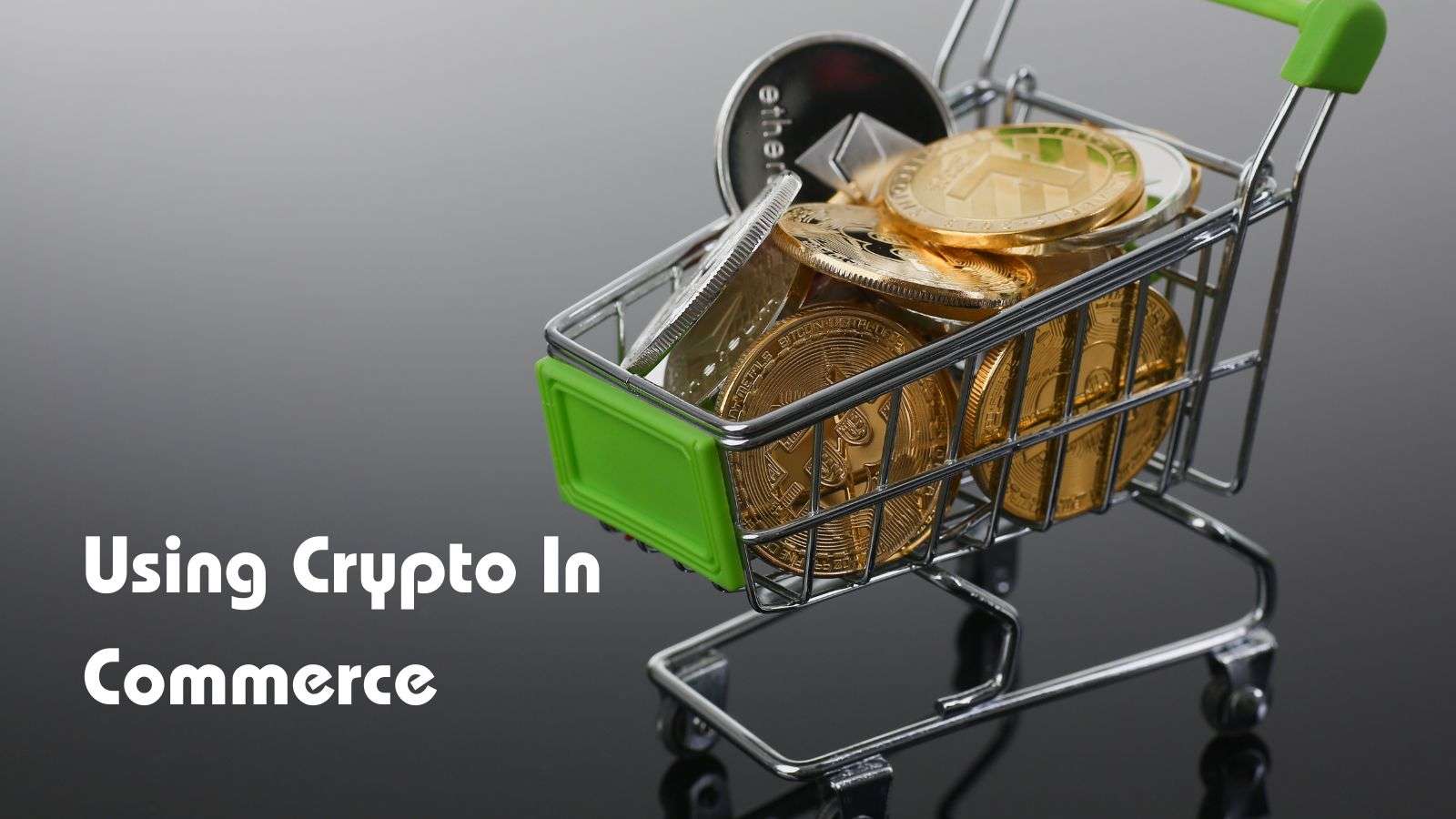 Using Cryptocurrency in Commerce