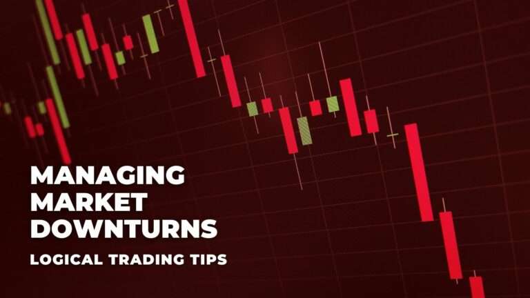 Managing Market Downturns As A Trader or Investor